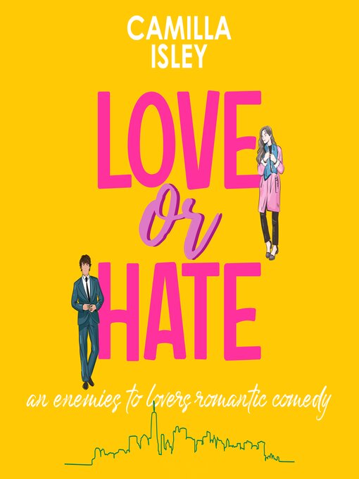 Title details for Love or Hate by Camilla Isley - Available